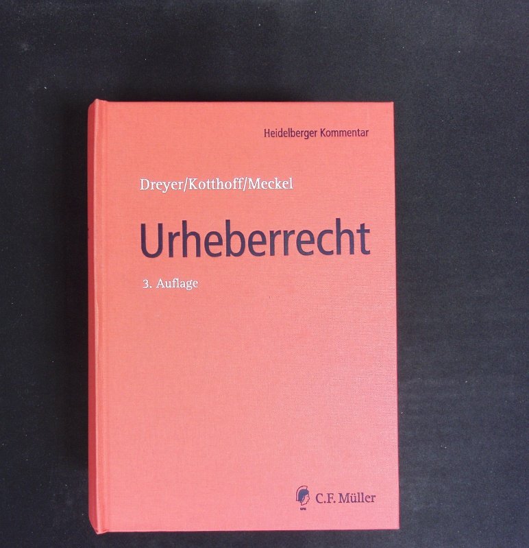 Urheberrecht.“ (Dreyer Kotthoff und Meckel) – Buch gebraucht 